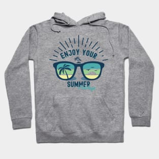 Enjoy your Summer Holiday Shirt Hoodie